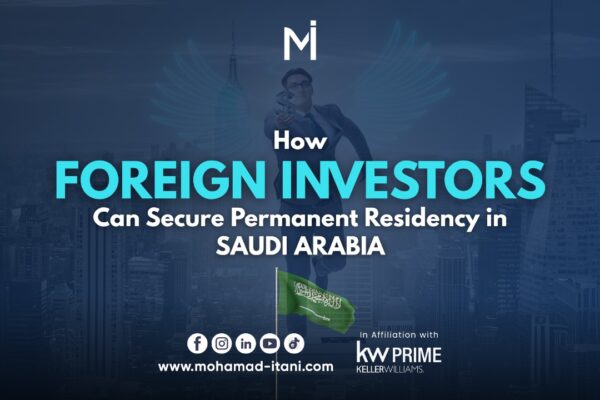 Permanent Residency through Real Estate Investment in Saudi Arabia