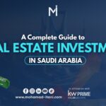 A Complete Guide to Real Estate Investment in Saudi Arabia