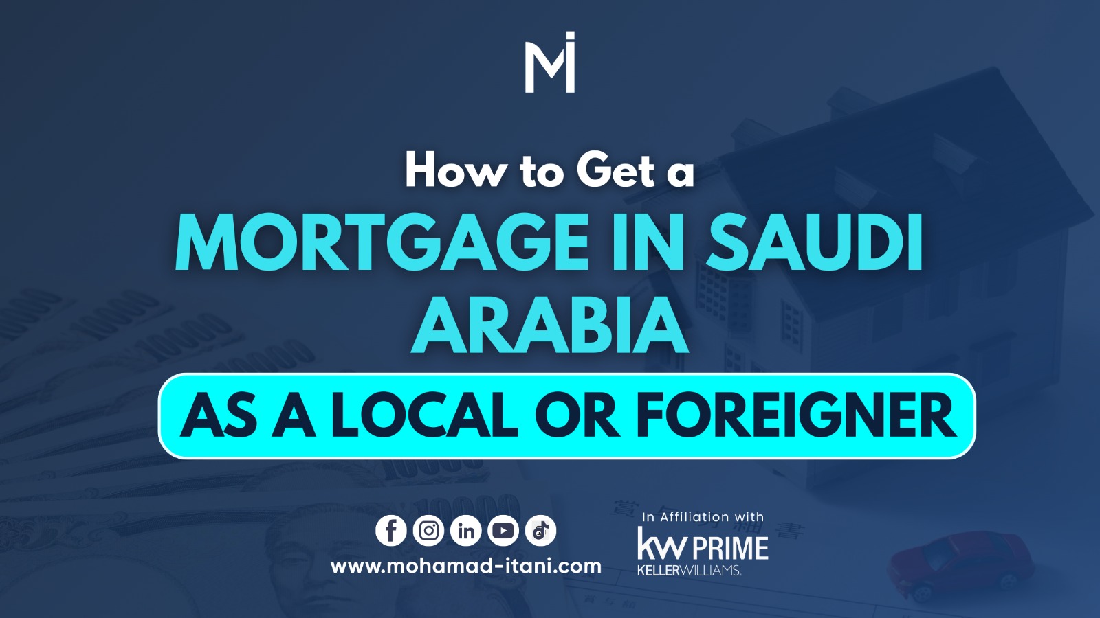 How to Get a Mortgage in Saudi Arabia as a Local or Foreigner