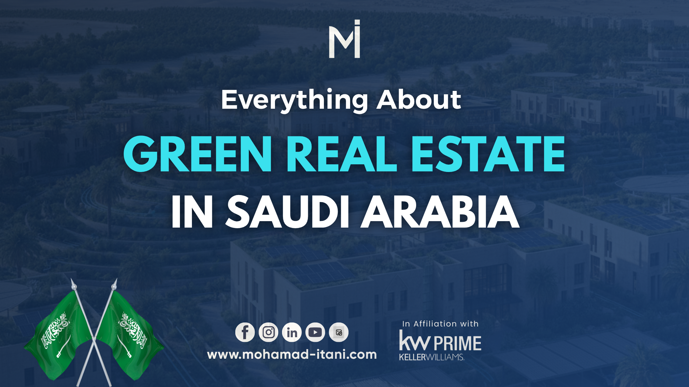 Everything About Green Real Estate in Saudi Arabia