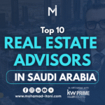 Top 10 Real Estate Advisors in Saudi Arabia