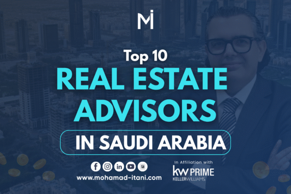 Top 10 Real Estate Advisors in Saudi Arabia
