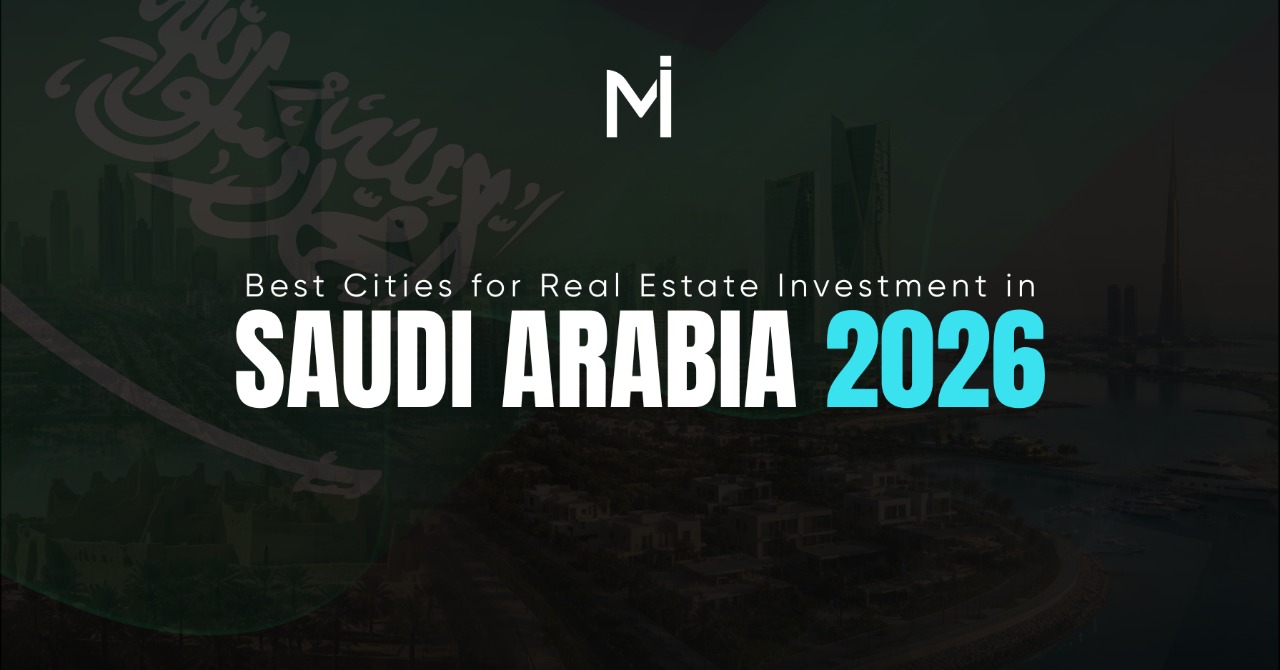 Best Cities for Real Estate Investment in Saudi Arabia 2026