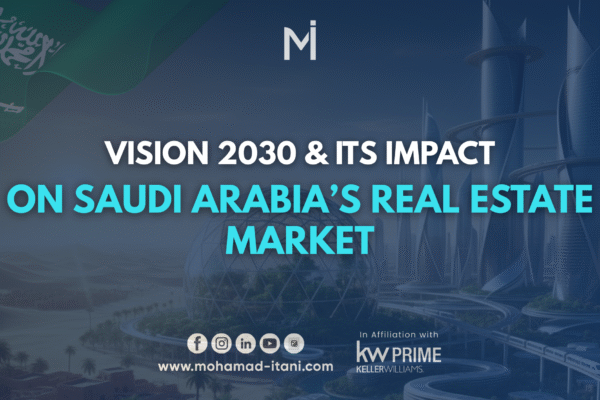 Vision 2030 & Its Impact on Saudi Arabia’s Real Estate Market