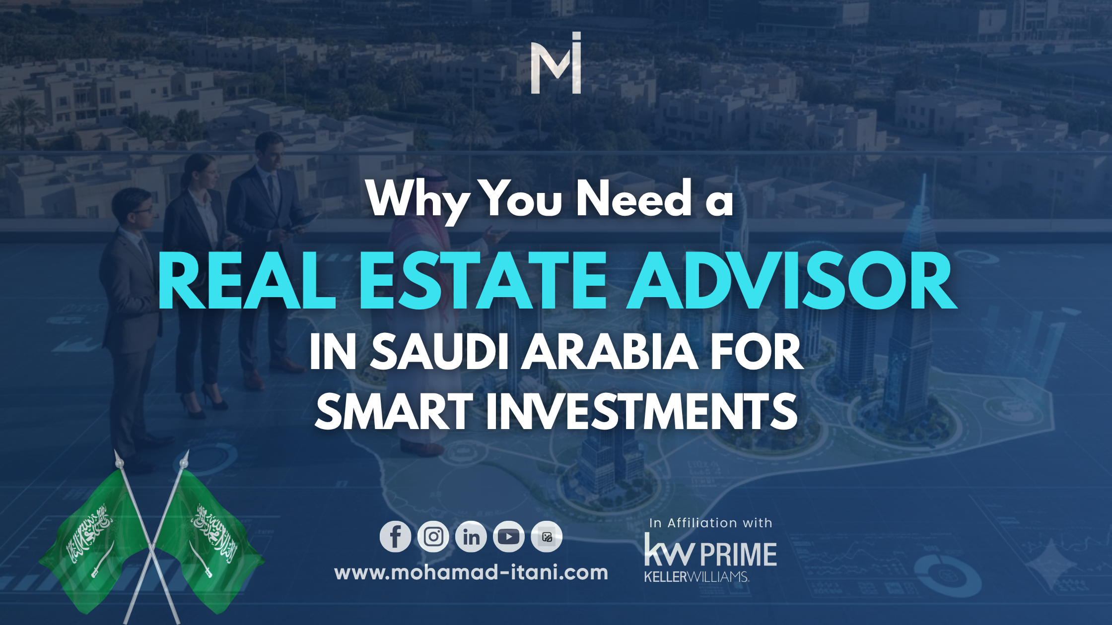 Why You Need a Real Estate Advisor in Saudi Arabia for Smart Investments