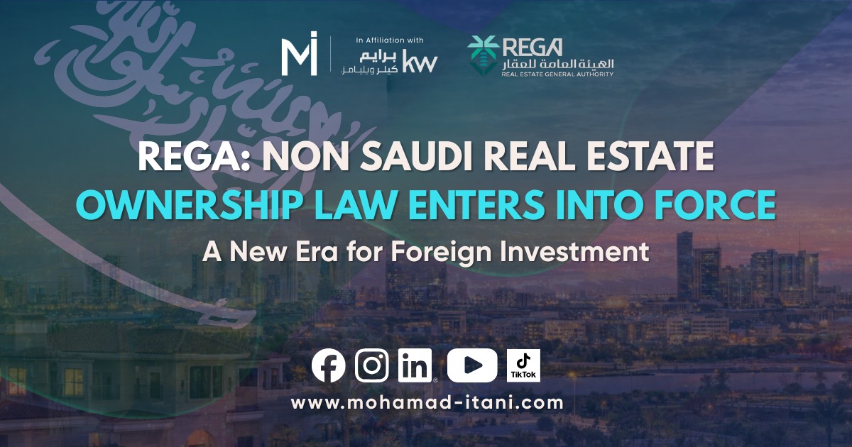 REGA: Non-Saudi Real Estate Ownership Law Enters Into Force — A New Era for Foreign Investment