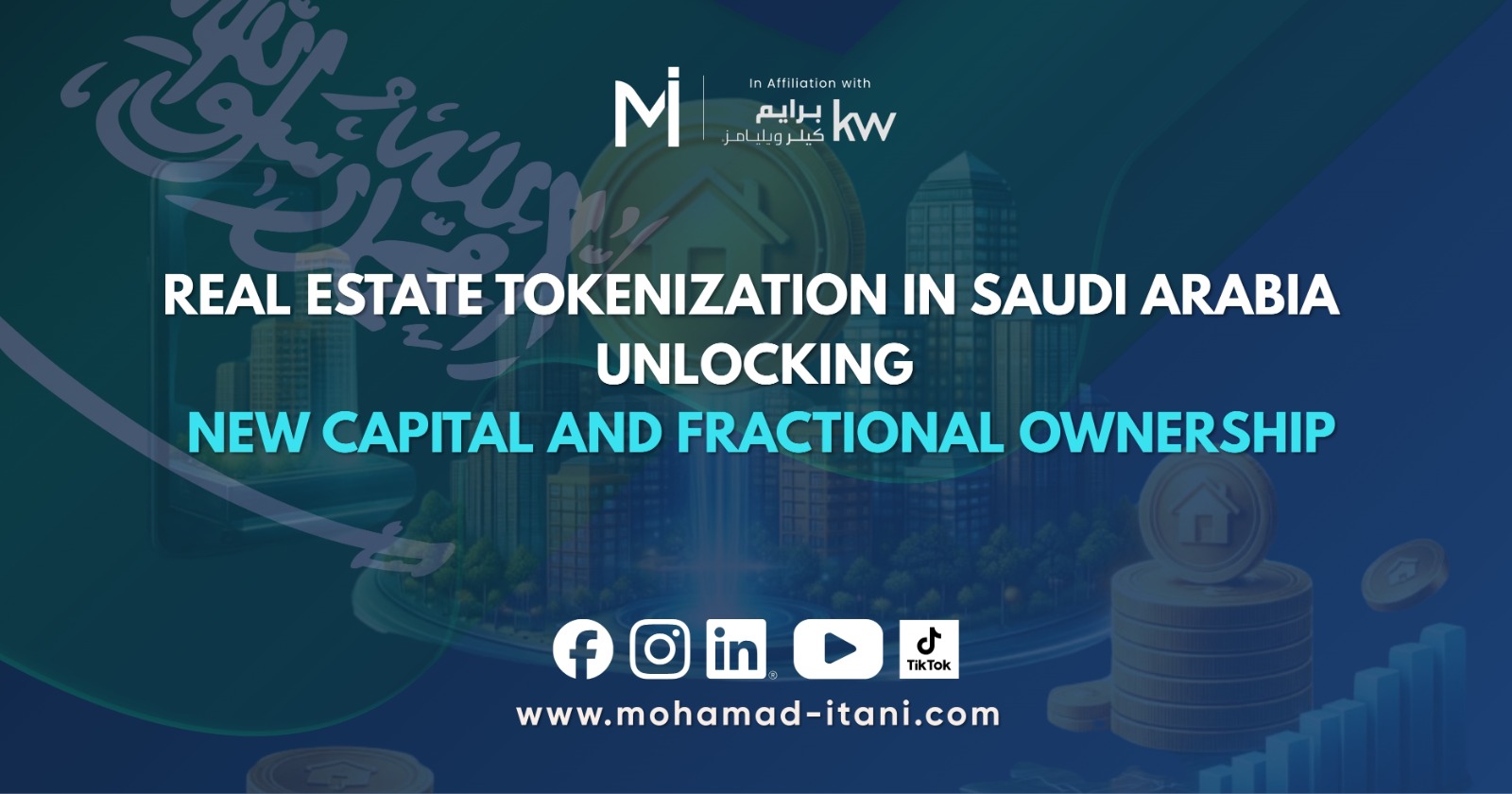 Real Estate Tokenization in Saudi Arabia: Unlocking New Capital and Fractional Ownership