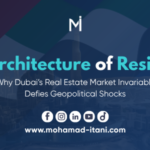 the-architecture-of-resilience-why-dubais-real-estate-market-invariably-defies-geopolitical-shocks