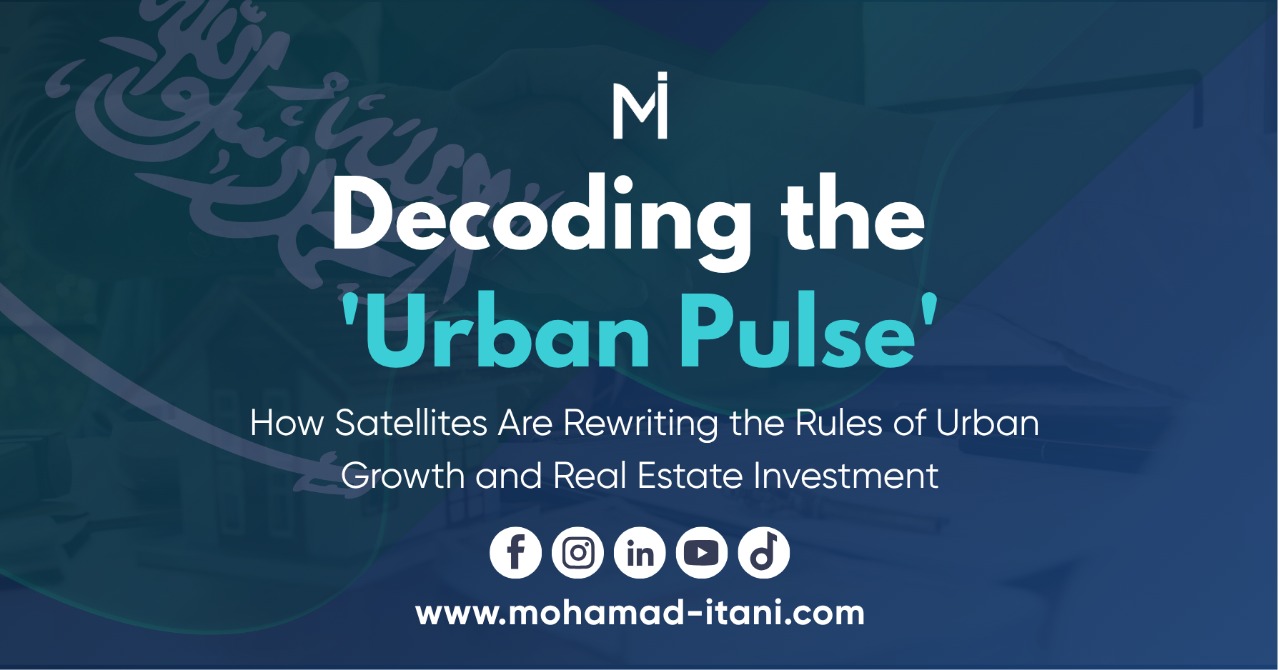 Decoding the Urban Pulse: How Satellites Shape Real Estate Investment